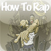 How To Rap>