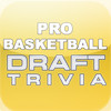 Pro Basketball Draft Trivia