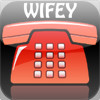 Call! WIFEY