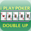 I Play Poker Double Up Edition