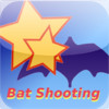 Bat Shooting