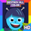 Destroy All Color! HD