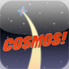 Cosmos!