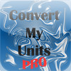 ConvertMyUnits Pro