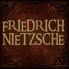 A Friedrich Nietzsche Collection