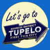 Let’s Go to Tupelo - The Birth Place of Elvis Presley