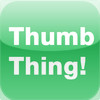 ThumbThing