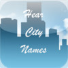 Hear City Names