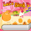 Lets Sing 3