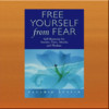 Free Yourself From Fear